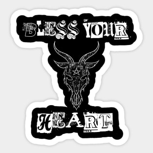 Bless your heart Sticker